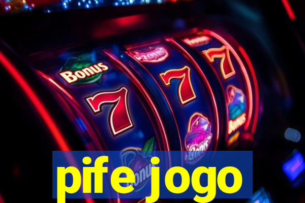 pife jogo